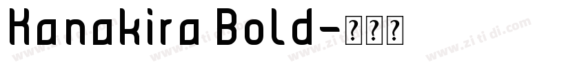 Kanakira Bold字体转换